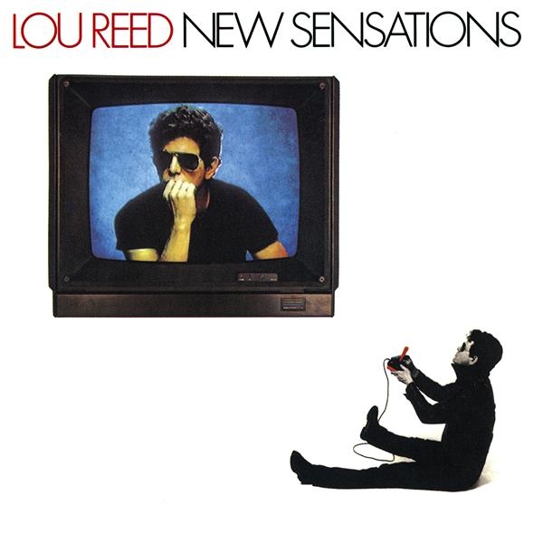 Lou Reed - New Sensations i gruppen CD / Pop-Rock hos Bengans Skivbutik AB (3925653)