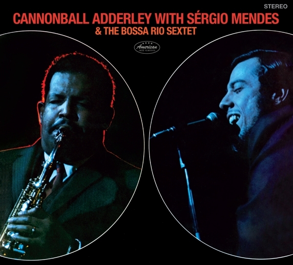Nat Adderley Cannonball Adderley - And The Bossa Rio Sextet i gruppen CD / Toppselgere hos Bengans Skivbutik AB (3925658)