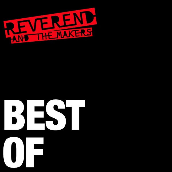 Reverend And The Makers - Best Of i gruppen VINYL / Toppselgere hos Bengans Skivbutik AB (3925740)