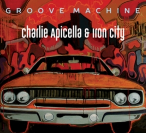 Charlie & Iron City Apicella - Groove Machine i gruppen CD / Jazz hos Bengans Skivbutik AB (3925783)