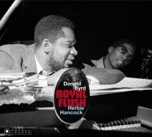 Byrd Donald & Herbie Hancock - Royal Flush + Out Of This World + The Cat Walk i gruppen Minishops / Herbie Hancock hos Bengans Skivbutik AB (3925816)
