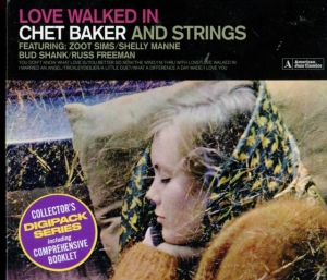 Chet Baker - Love Walked In (Chet Baker And Strings) i gruppen Minishops / Chet Baker hos Bengans Skivbutik AB (3925825)