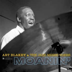 Art Blakey & The Jazz Messengers - Moanin' + Live Session At Olympia + Des Femmes Disparaissent i gruppen CD hos Bengans Skivbutik AB (3925831)