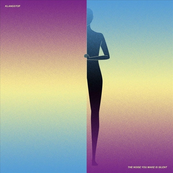 Klangstof - The Noise You Make Is Silent i gruppen CD / Toppselgere hos Bengans Skivbutik AB (3925854)