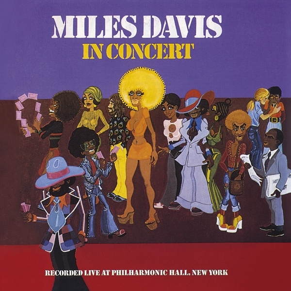 Miles Davis - Miles Davis In Concert i gruppen CD / Toppselgere hos Bengans Skivbutik AB (3925915)