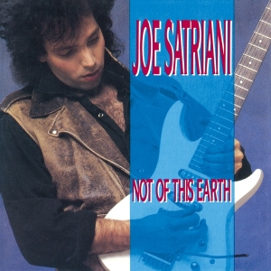 Joe Satriani - Not Of This Earth i gruppen CD / Pop-Rock hos Bengans Skivbutik AB (3925917)