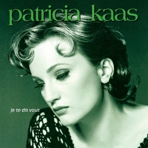 Patricia Kaas - Je Te Dis Vous i gruppen CD / Pop-Rock hos Bengans Skivbutik AB (3926517)
