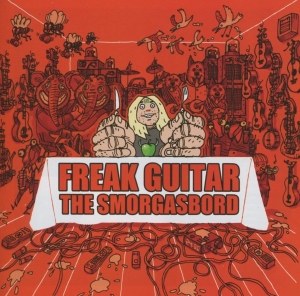 Mattias Eklundh - Freak Guitar - Smorgasbord i gruppen CD hos Bengans Skivbutik AB (3927468)