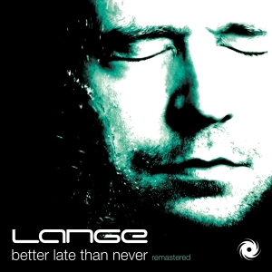 Lange - Better Late Than Never i gruppen CD hos Bengans Skivbutik AB (3927540)