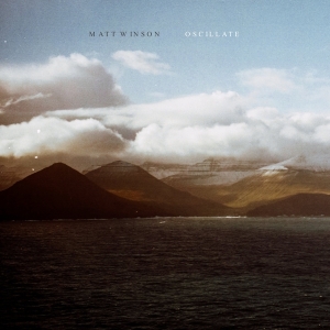 Matt Winson - Oscillate i gruppen CD hos Bengans Skivbutik AB (3927562)