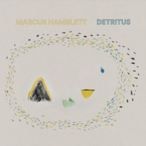 Marcus Hamblett - Detritus i gruppen CD hos Bengans Skivbutik AB (3927597)