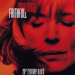 Marianne Faithfull - 20Th Century Blues i gruppen CD hos Bengans Skivbutik AB (3927792)