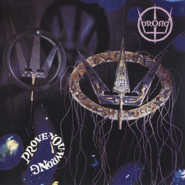 Prong - Prove You Wrong i gruppen CD / Toppselgere hos Bengans Skivbutik AB (3927793)