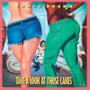 James Brown - Take A Look At Those Cakes i gruppen CD / RnB-Soul hos Bengans Skivbutik AB (3927809)