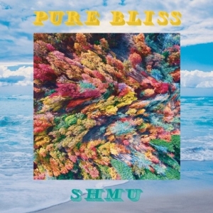 Shmu - Pure Bliss i gruppen VINYL hos Bengans Skivbutik AB (3928136)