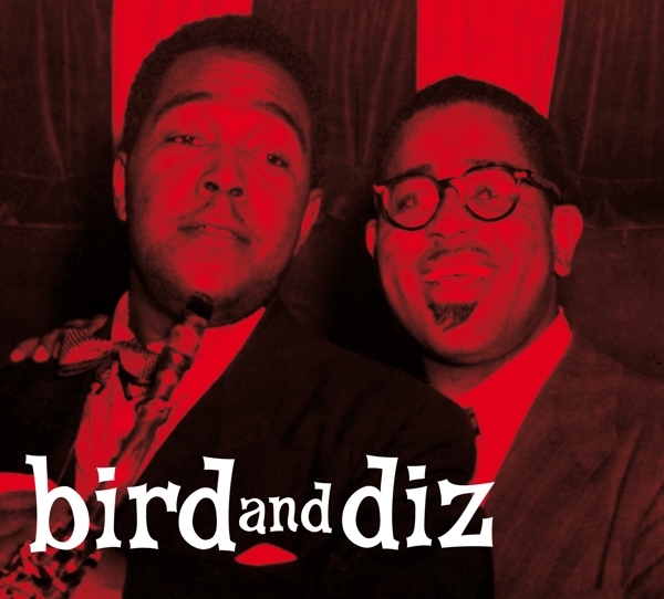 Charlie & Dizzy Gillespie Parker - Bird And Diz i gruppen CD / Jazz/Blues hos Bengans Skivbutik AB (3928170)
