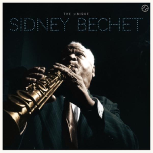 Bechet Sidney - Unique Sidney Bechet i gruppen Annet /  hos Bengans Skivbutik AB (3928235)