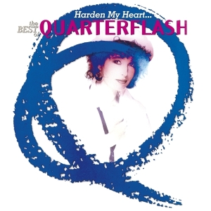 Quarterflash - Harden My Heart-Best Of i gruppen CD hos Bengans Skivbutik AB (3928390)