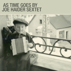 Joe Haider Sextet - As Time Goes By i gruppen CD hos Bengans Skivbutik AB (3928413)