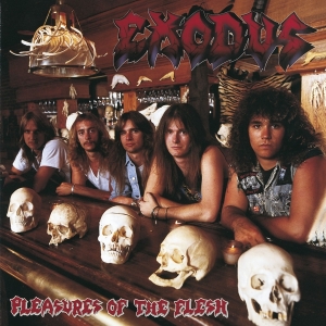 Exodus - Pleasures Of The Flesh i gruppen CD / Metal/ Heavy metal hos Bengans Skivbutik AB (3928554)