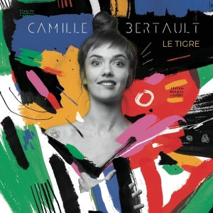 Bertault Camille - Le Tigre i gruppen Annet / hos Bengans Skivbutik AB (3928582)