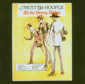 Mott The Hoople - All The Young Dudes i gruppen Annet /  hos Bengans Skivbutik AB (3928667)