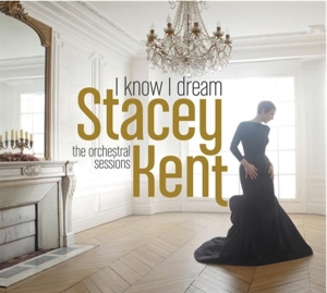 Kent Stacey - I Know I Dream : The Orchestral Sessions i gruppen Annet /  hos Bengans Skivbutik AB (3928670)