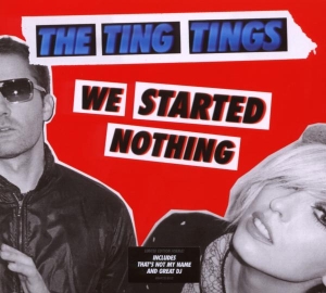 Ting Tings The - We Started Nothing i gruppen Annet /  hos Bengans Skivbutik AB (3928740)