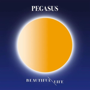 Pegasus - Beautiful Life i gruppen CD hos Bengans Skivbutik AB (3928753)