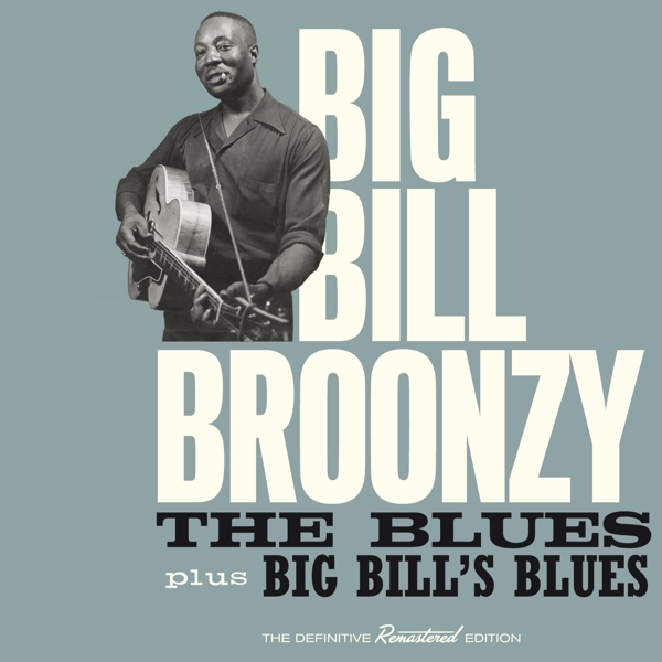 Big Bill Broonzy - Blues / Big Bill's Blues i gruppen CD / Toppselgere hos Bengans Skivbutik AB (3928978)