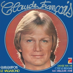 Claude François - Le Vagabond i gruppen CD hos Bengans Skivbutik AB (3929060)
