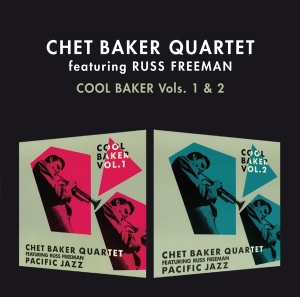 Chet Baker Quartet - Cool Baker Vol. 1 & 2 i gruppen CD / Jazz hos Bengans Skivbutik AB (3929629)