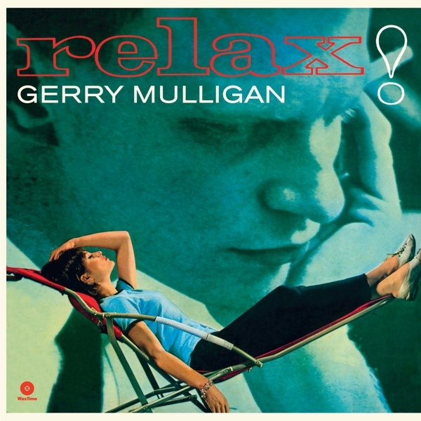 Gerry Mulligan - Relax! i gruppen VINYL / Jazz/Blues hos Bengans Skivbutik AB (3929697)