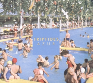 Triptides - Azure i gruppen CD / Pop-Rock hos Bengans Skivbutik AB (3929779)