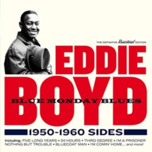 Eddie Boyd - Blue Monday Blues 1950-1960 Sides i gruppen CD hos Bengans Skivbutik AB (3929835)