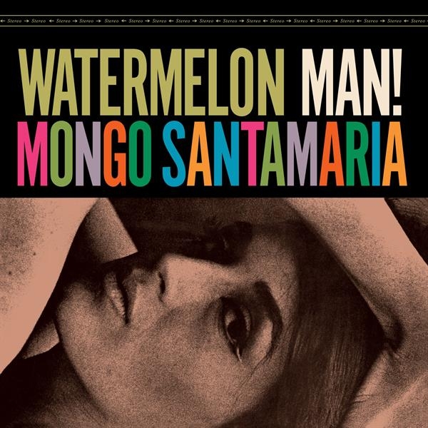 Mongo Santamaria - Watermelon Man -Bonus Tr- i gruppen VINYL / Toppselgere hos Bengans Skivbutik AB (3929880)