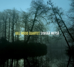 Juli -Quartet- Wood - Synkka Metsa i gruppen CD hos Bengans Skivbutik AB (3929902)