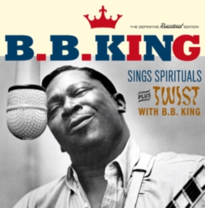 B.B. King - Sings Spirituals + Twist With B.B. King i gruppen CD / Blues,Jazz hos Bengans Skivbutik AB (3929907)