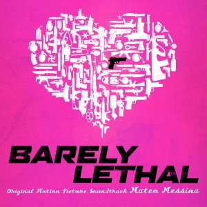 Messina Mateo - Barely Lethal i gruppen CD / Film-Musikkkal hos Bengans Skivbutik AB (3929985)