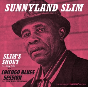 Sunnyland Slim - Slim's Shout/Chicago Blues Session i gruppen CD hos Bengans Skivbutik AB (3930002)