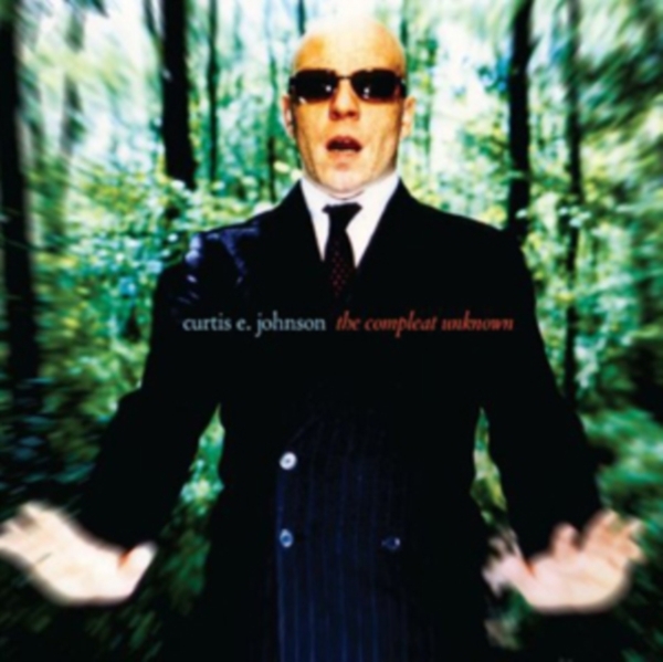 Curtis E. Johnson - Compleat Unknown i gruppen CD / Pop hos Bengans Skivbutik AB (3930063)