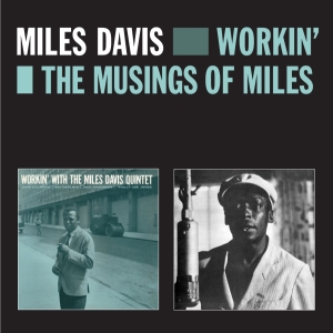 Miles Davis - Workin' & The Musings Of i gruppen CD hos Bengans Skivbutik AB (3930071)