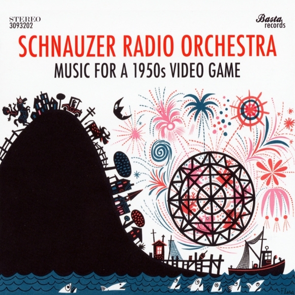 Schnauzer Radio Orchestra - Music For A 1950s Video Game i gruppen CD / Jazz/Blues hos Bengans Skivbutik AB (3930080)