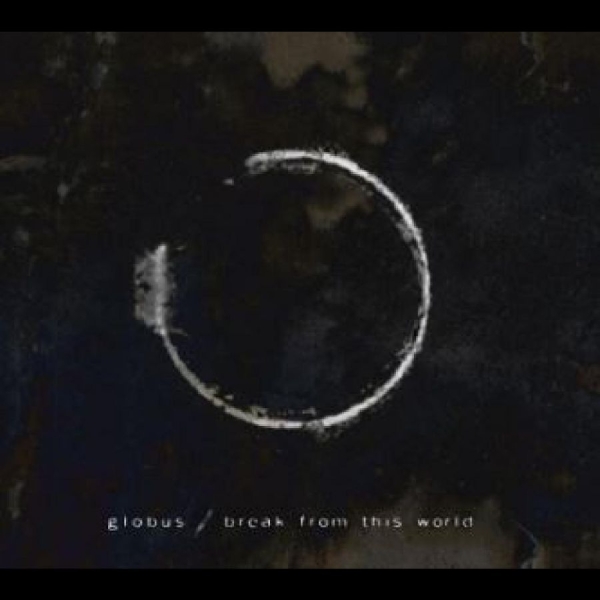 Globus - Break From This World i gruppen CD / Rock hos Bengans Skivbutik AB (3930128)