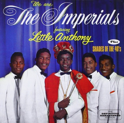 Little Anthony & The Imperials - We Are The Imperials & Shades Of The 40' i gruppen Annet / hos Bengans Skivbutik AB (3930165)