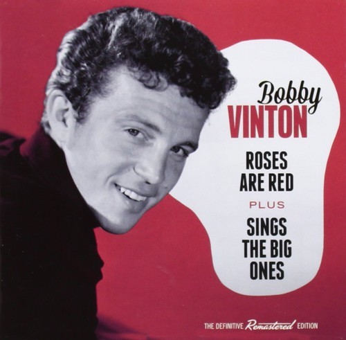 Vinton Bobby - Roses Are Red/Sings The.. i gruppen CD / Pop hos Bengans Skivbutik AB (3930166)