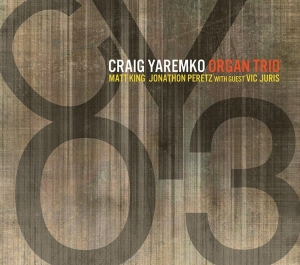 Craig Yaremko - Cyo3 i gruppen CD / Jazz hos Bengans Skivbutik AB (3930216)