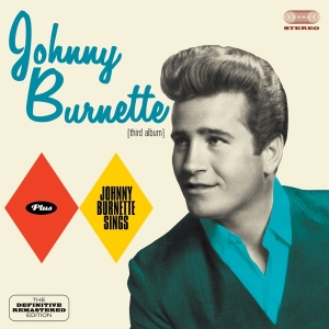Johnny Burnette - Johnny Burnette/Johnny Burnette Sings i gruppen CD / Pop-Rock,Annet hos Bengans Skivbutik AB (3930245)