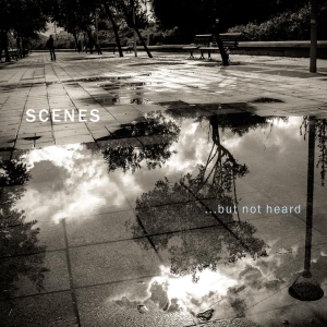 Scenes - ...But Not Heard i gruppen CD hos Bengans Skivbutik AB (3930291)