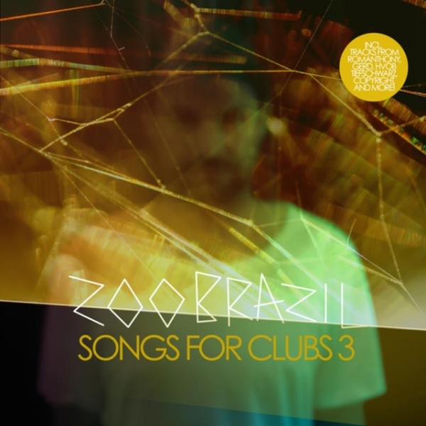 Zoo Brazil - Songs For Clubs 3 i gruppen CD / Toppselgere hos Bengans Skivbutik AB (3930394)